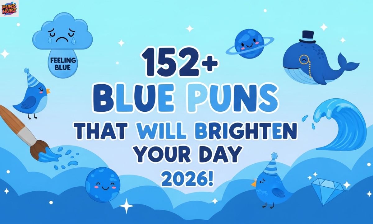 152+ Blue Puns That Will Brighten Your Day 2026!