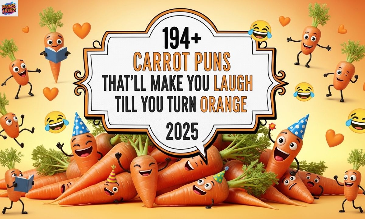 🥕 194+ Carrot Puns That’ll Make You Laugh Till You Turn Orange 2025😂🥕